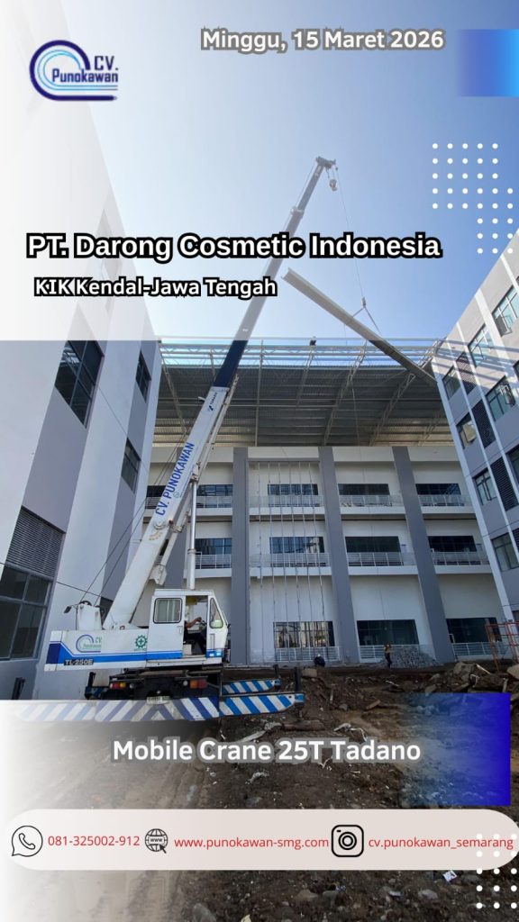 Sinergi Presisi: Mobile Crane 25T Tadano Sukseskan Proyek PT Darong Cosmetic di KIK Kendal🏗️✨ 1 WhatsApp Image 2026 03 16 at 16.32.25